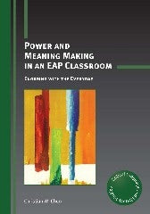 Book cover image for Power and Meaning Making in an EAP Classroom ISBN: 9781783092949